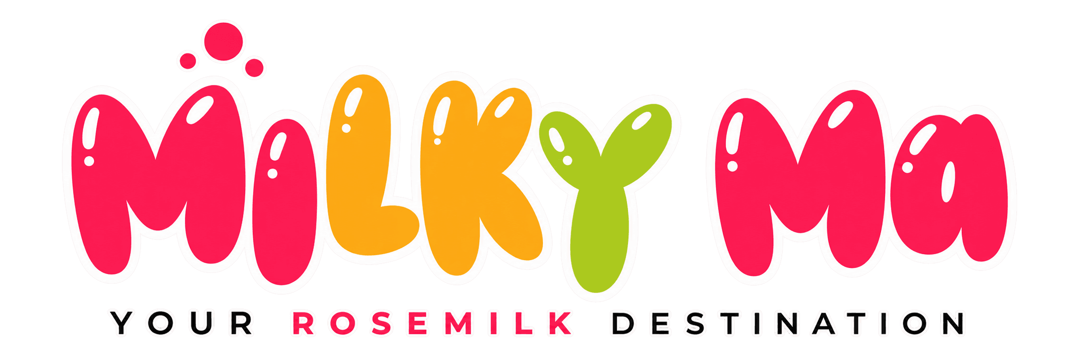 Milky Ma- your rosemilk destination